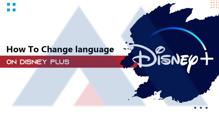 how-to-change-the-language-on-disney-plus-allaccesshub