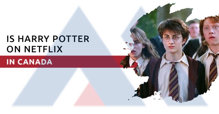Is Harry Potter On Netflix in Canada? 