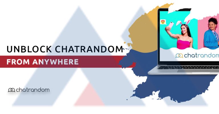 Unblock ChatRandom from anywhere