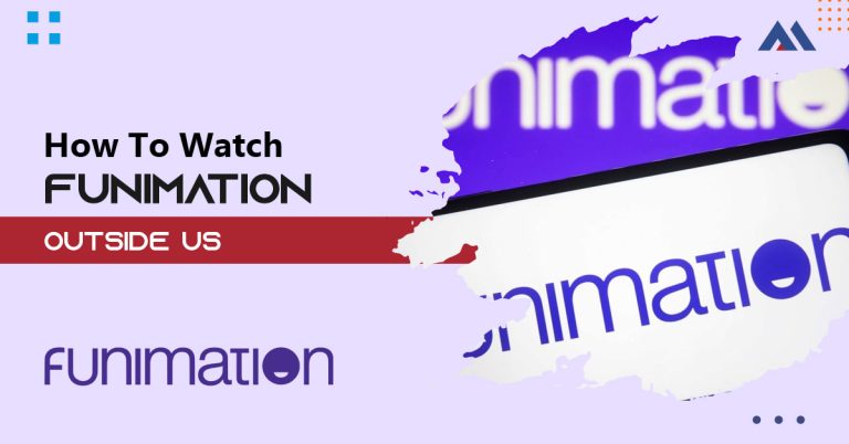 How To Watch Funimation Outside US