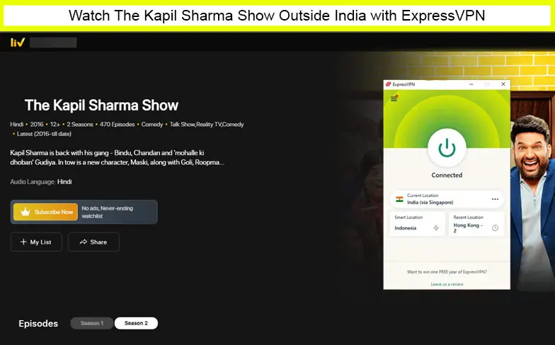 Watch The Kapil Sharma Comedy Show on SonyLIV outside India with ExpressVPN